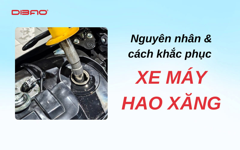 Nguyên nhân & cách khắc phục xe máy hao xăng đơn giản